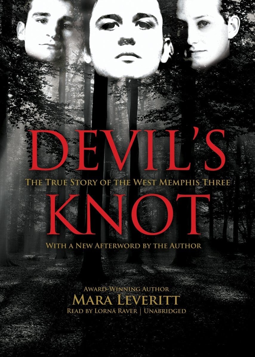 Cover of Devil’s Knot- The True Story of the West Memphis Three by Mara Leveritt