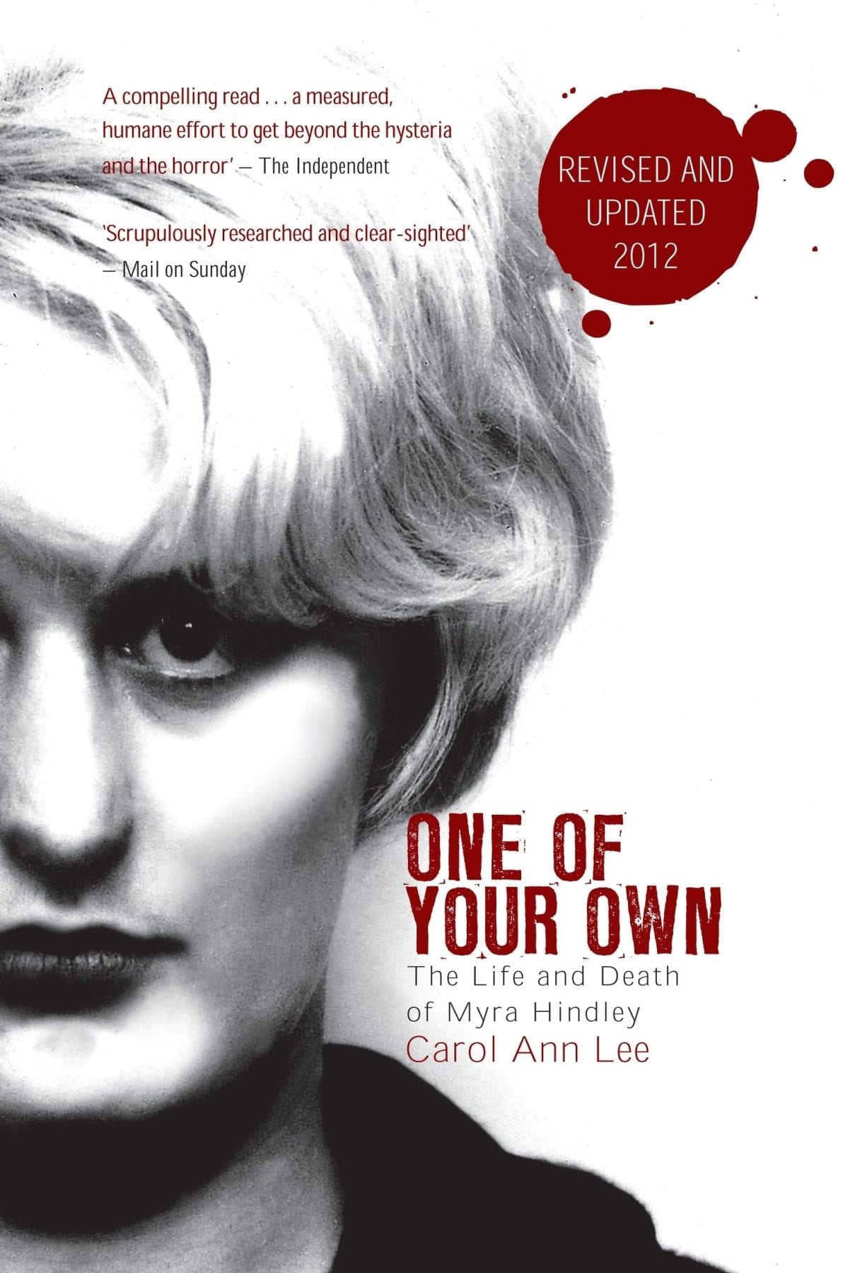Cover of One of Your Own- The Life and Death of Myra Hindley by Carol Ann Lee