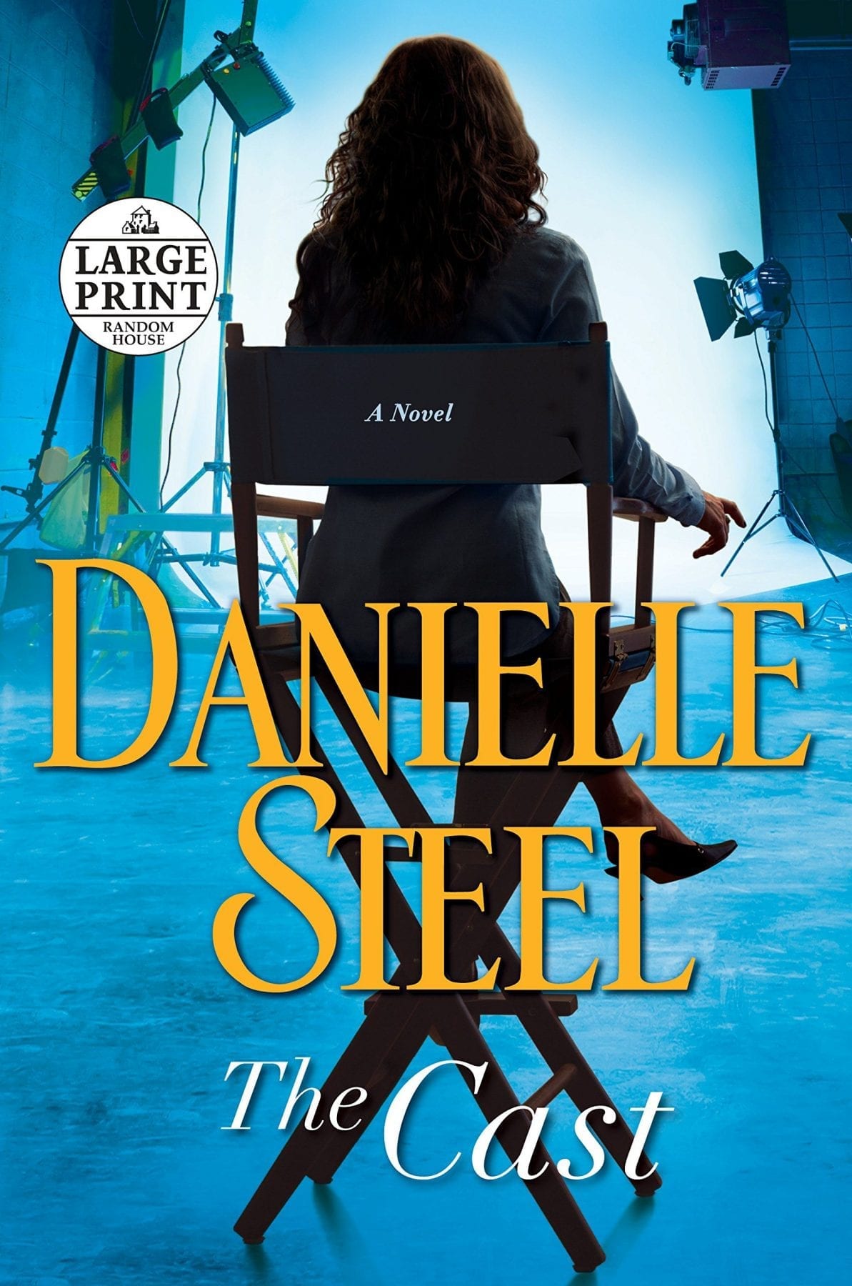 The Cast by Danielle Steel