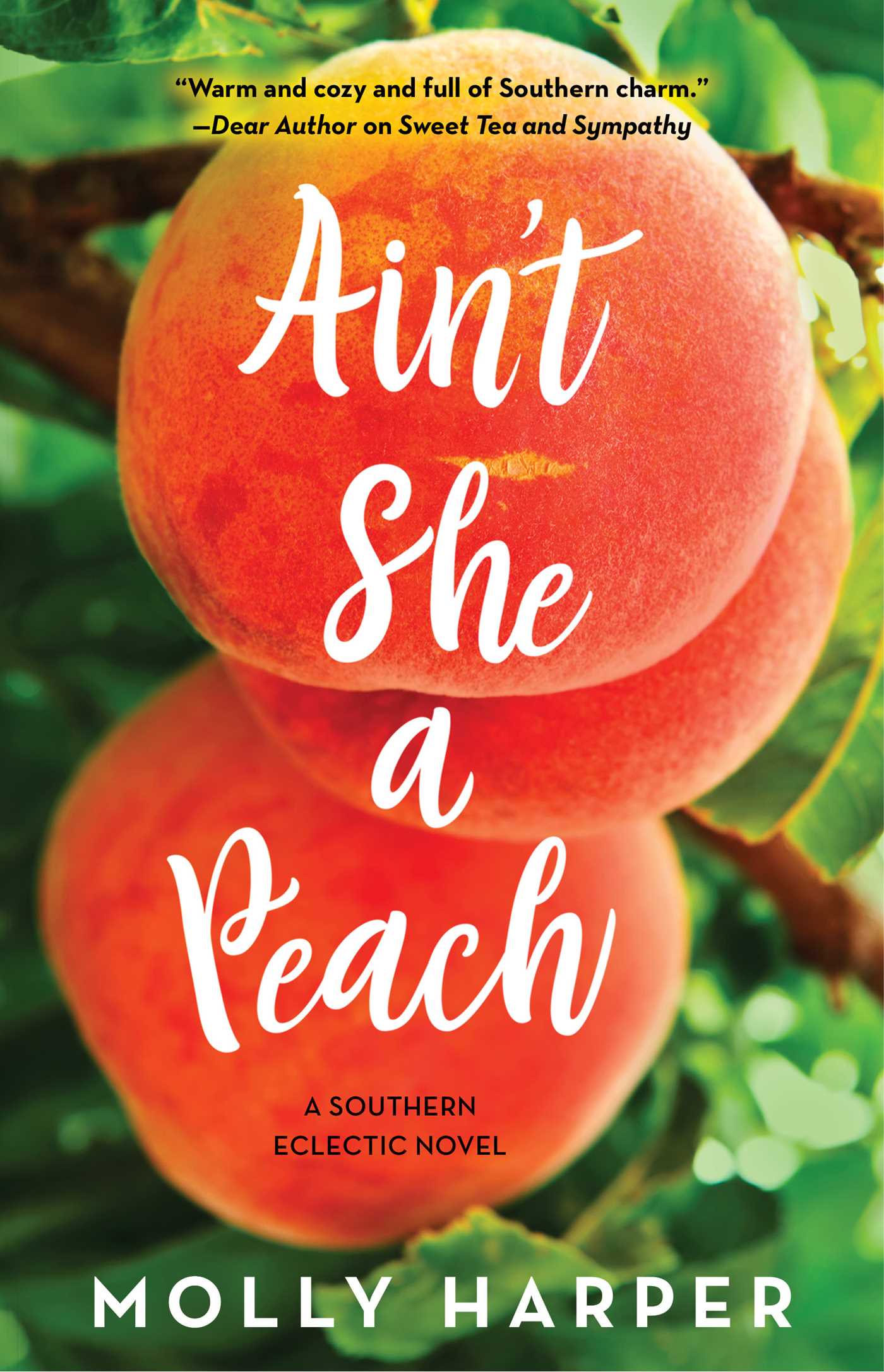 Ain’t She a Peach by Molly Harper