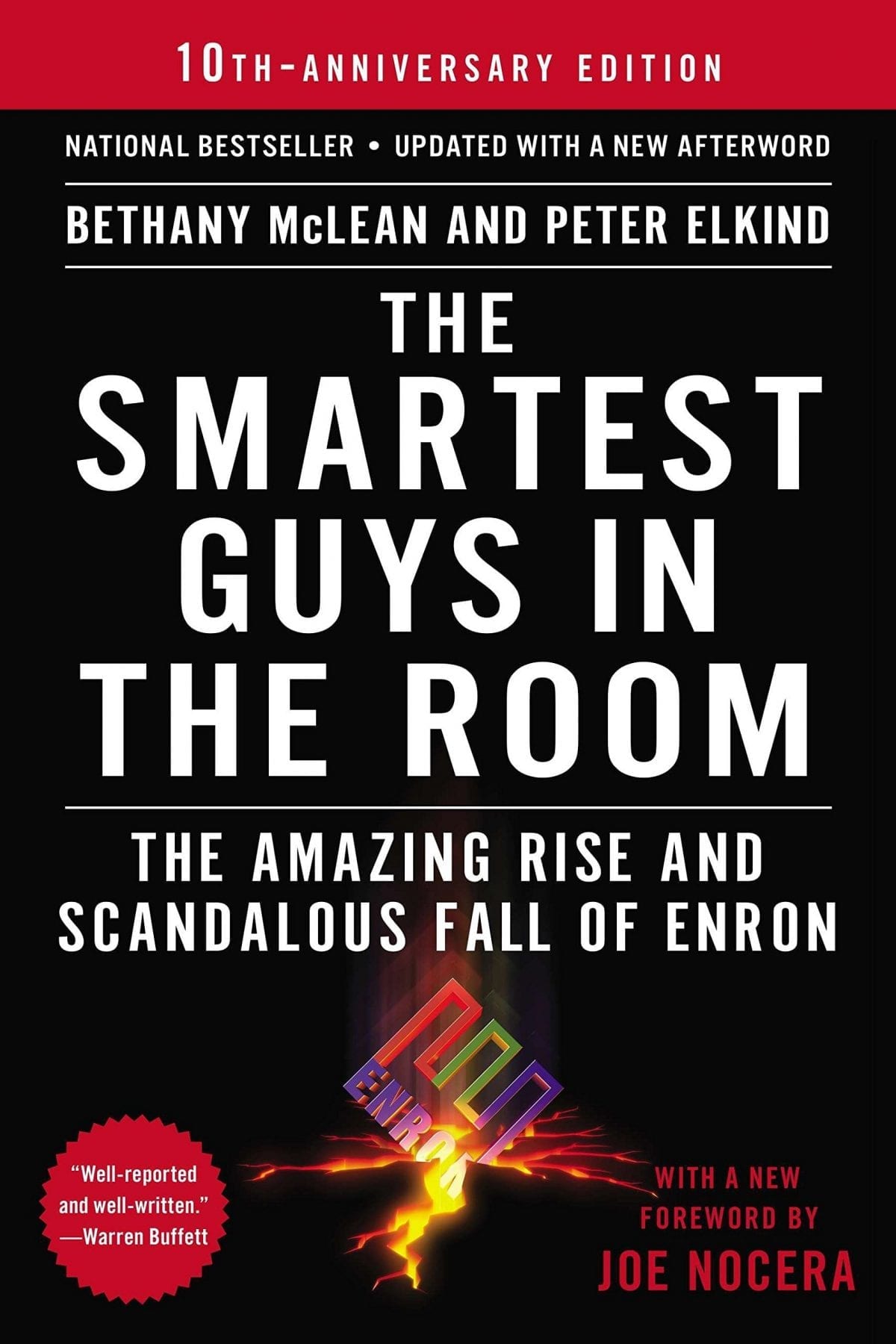 The Smartest Guys in the Room: The Amazing Rise and Scandalous Fall of Enron by Bethany McLean and Peter Elkind