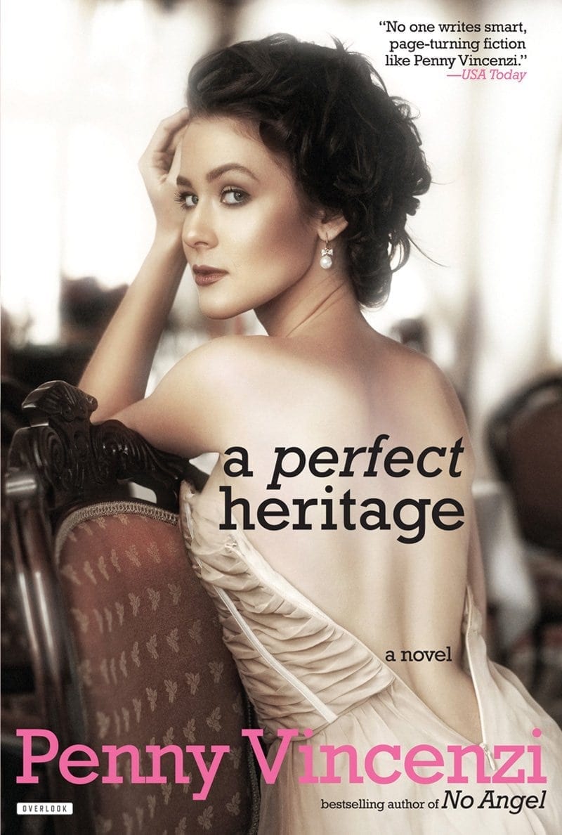 A Perfect Heritage by Penny Vincenzi