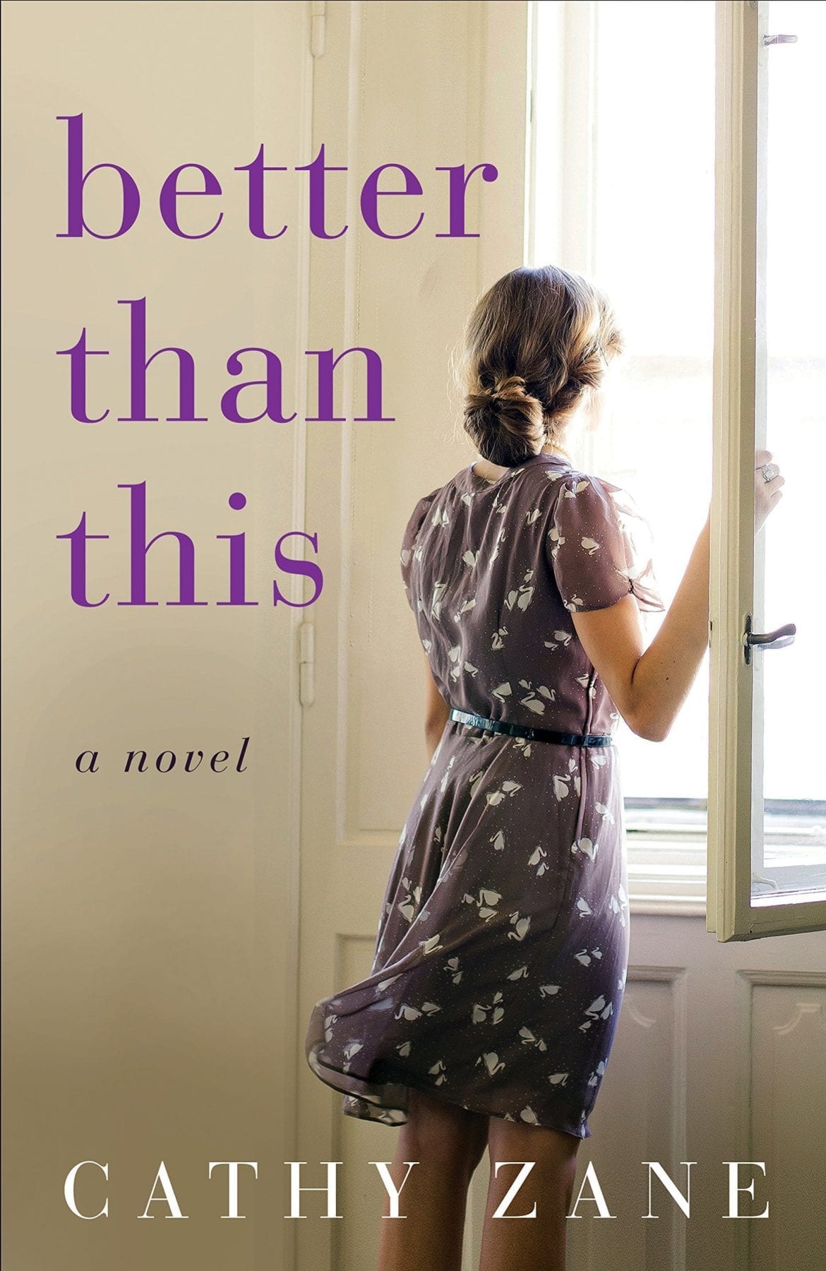 Better Than This by Cathy Zane
