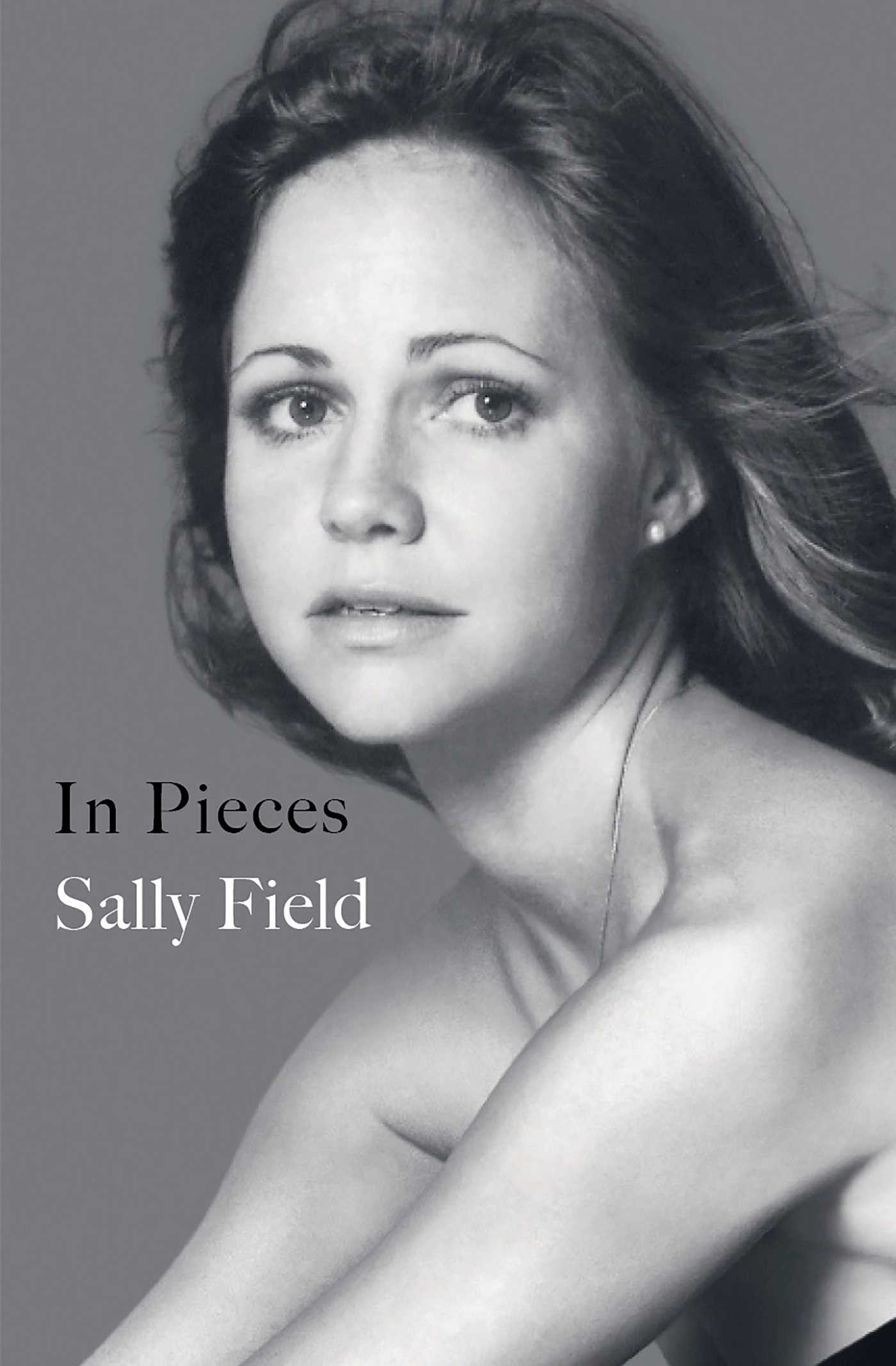 In Pieces by Sally Field