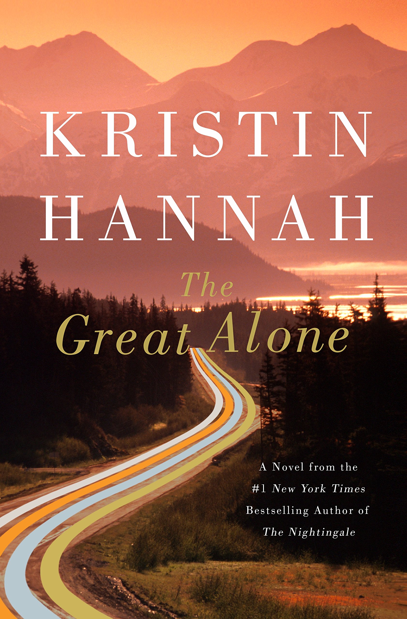 Cover of The Great Alone by Kristin Hannah 