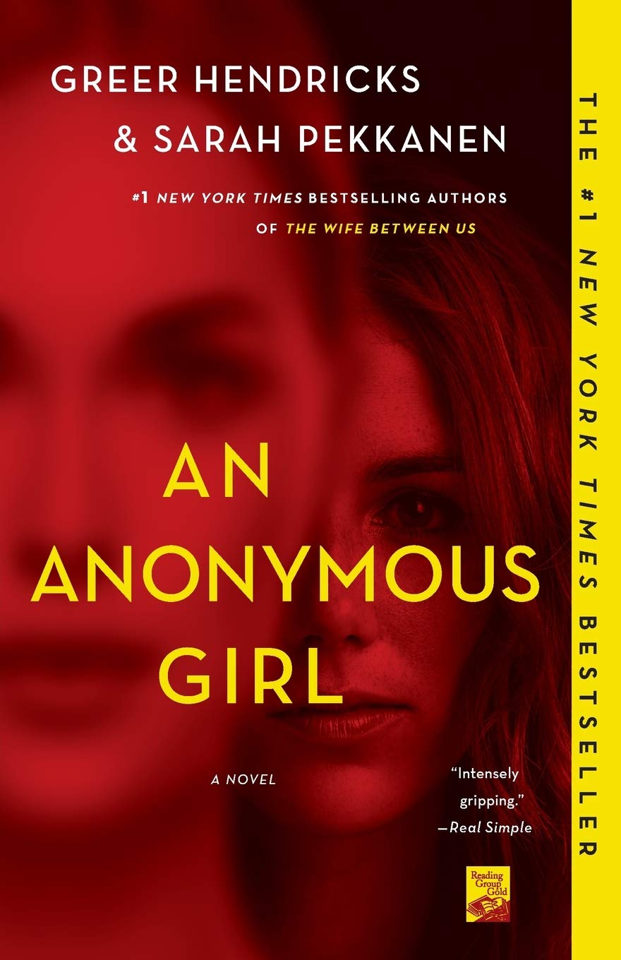 Cover of An Anonymous Girl by Greer Hendricks and Sarah Pekkanen