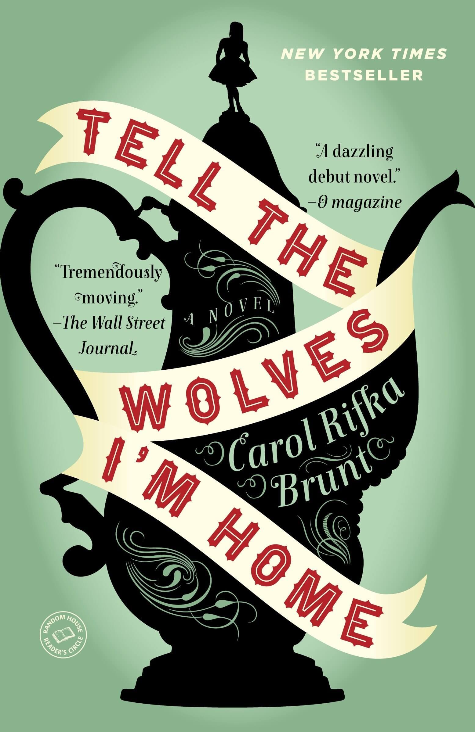 Cover of Tell the Wolves I'm Home by Carol Rifka Brunt