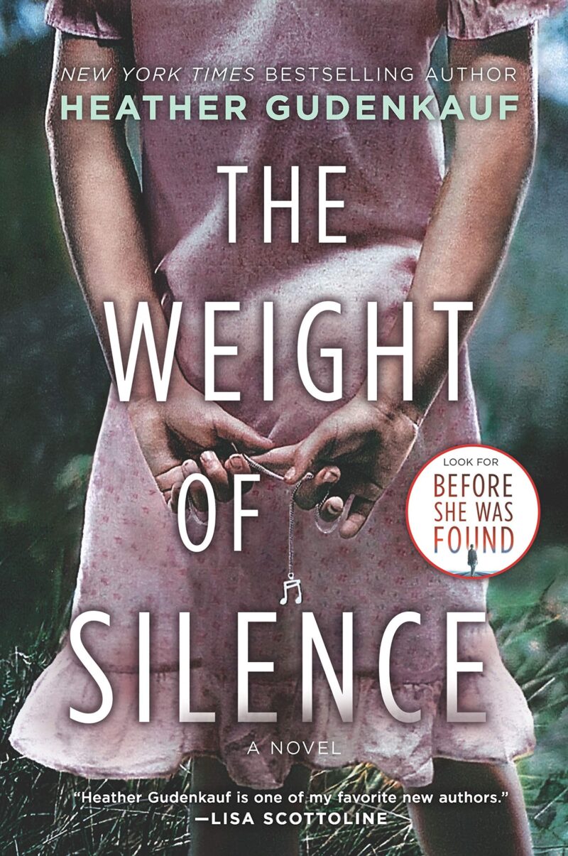 Cover of The Weight of Silence by Heather Gudenkauf 