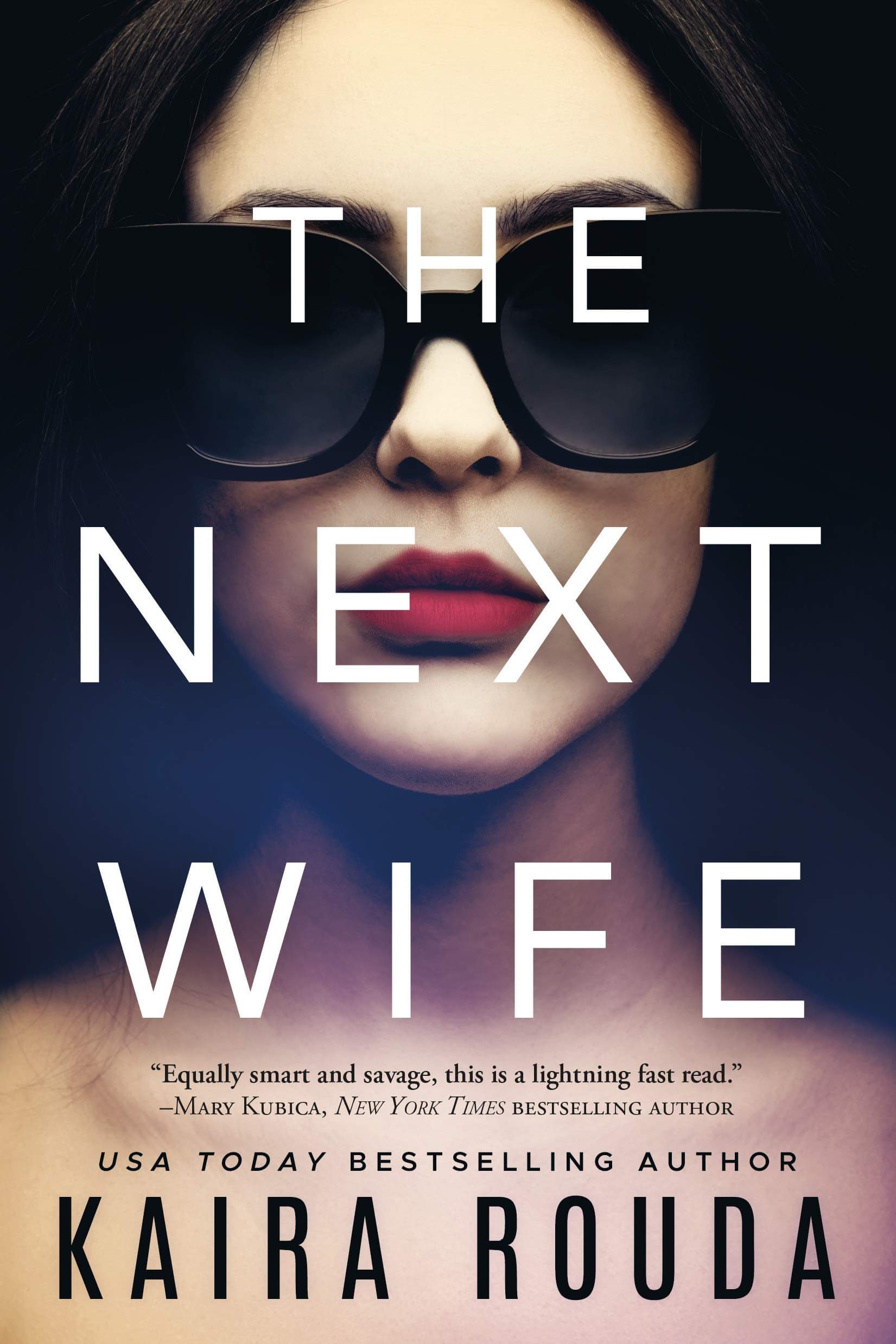 Cover of The Next Wife by Kaira Rouda