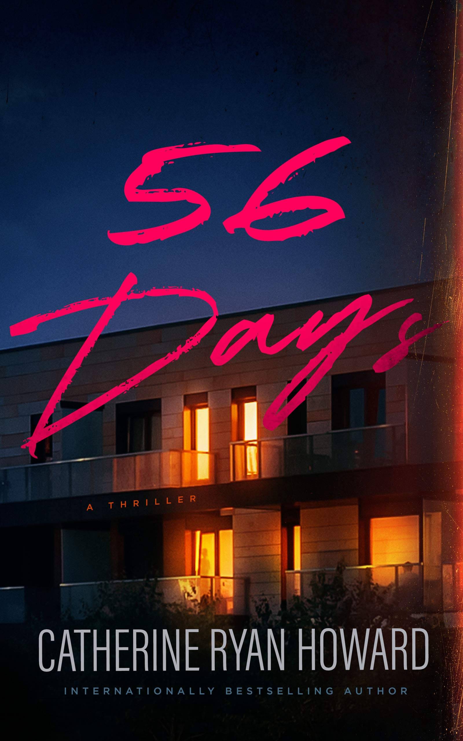 Cover of 56 Days by Catherine Ryan Howard 