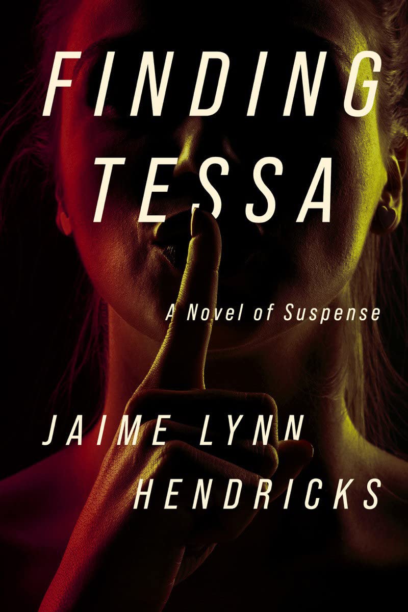 Cover of Finding Tessa by Jaime Lynn Hendricks