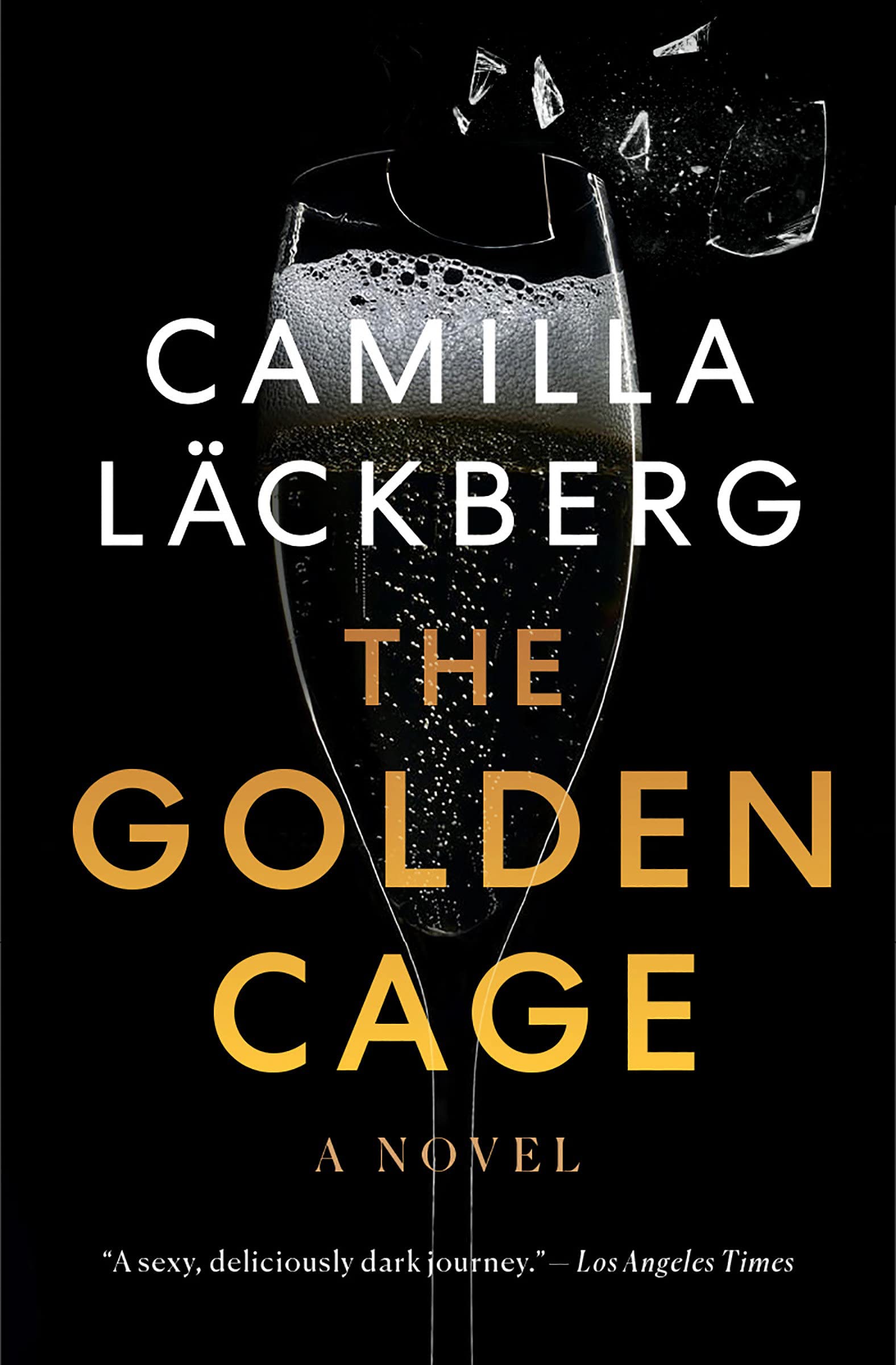 Cover of The Golden Cage by Camilla Läckberg