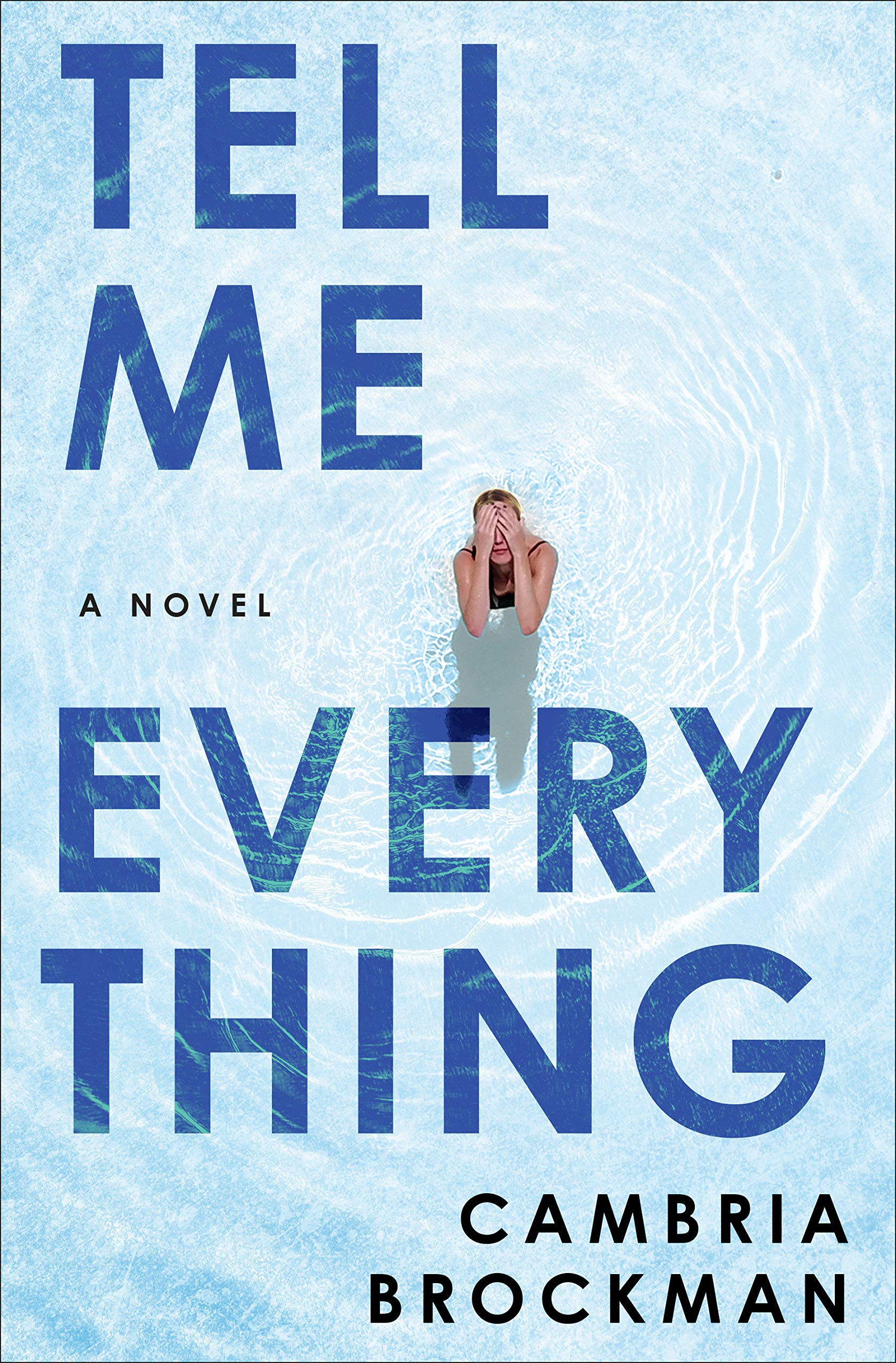 Cover of Tell Me Everything by Cambria Brockman