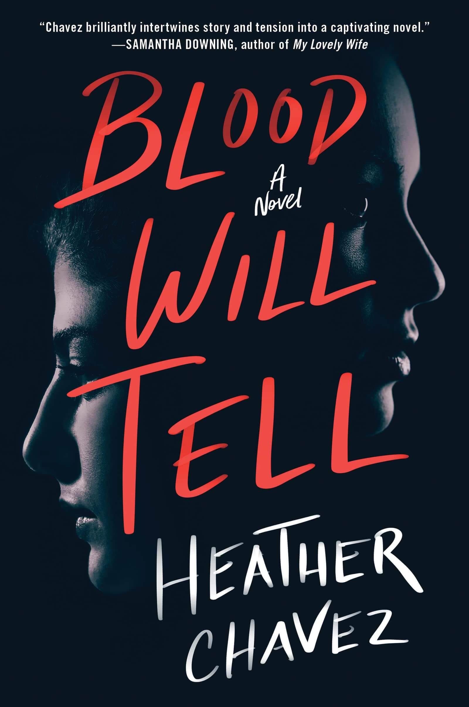 Cover of Blood Will Tell by Heather Chavez