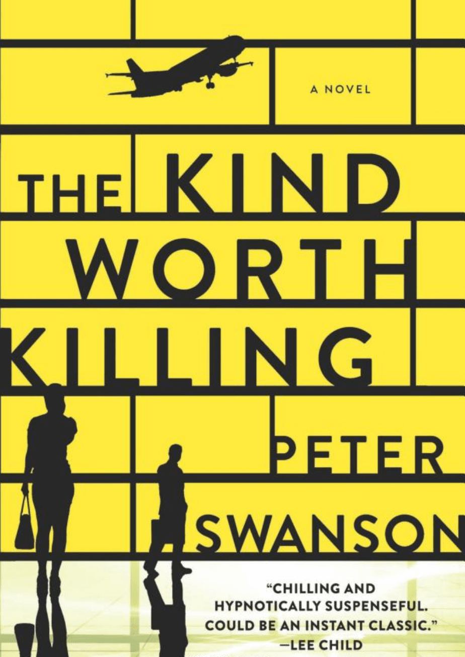 Cover of The Kind Worth Killing by Peter Swanson