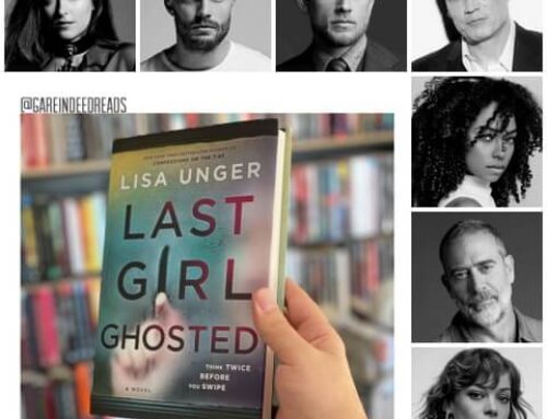 Casting (Book) Club: Lisa Unger’s Last Girl Ghosted