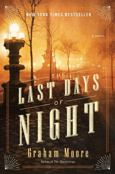 the last days of night a novel