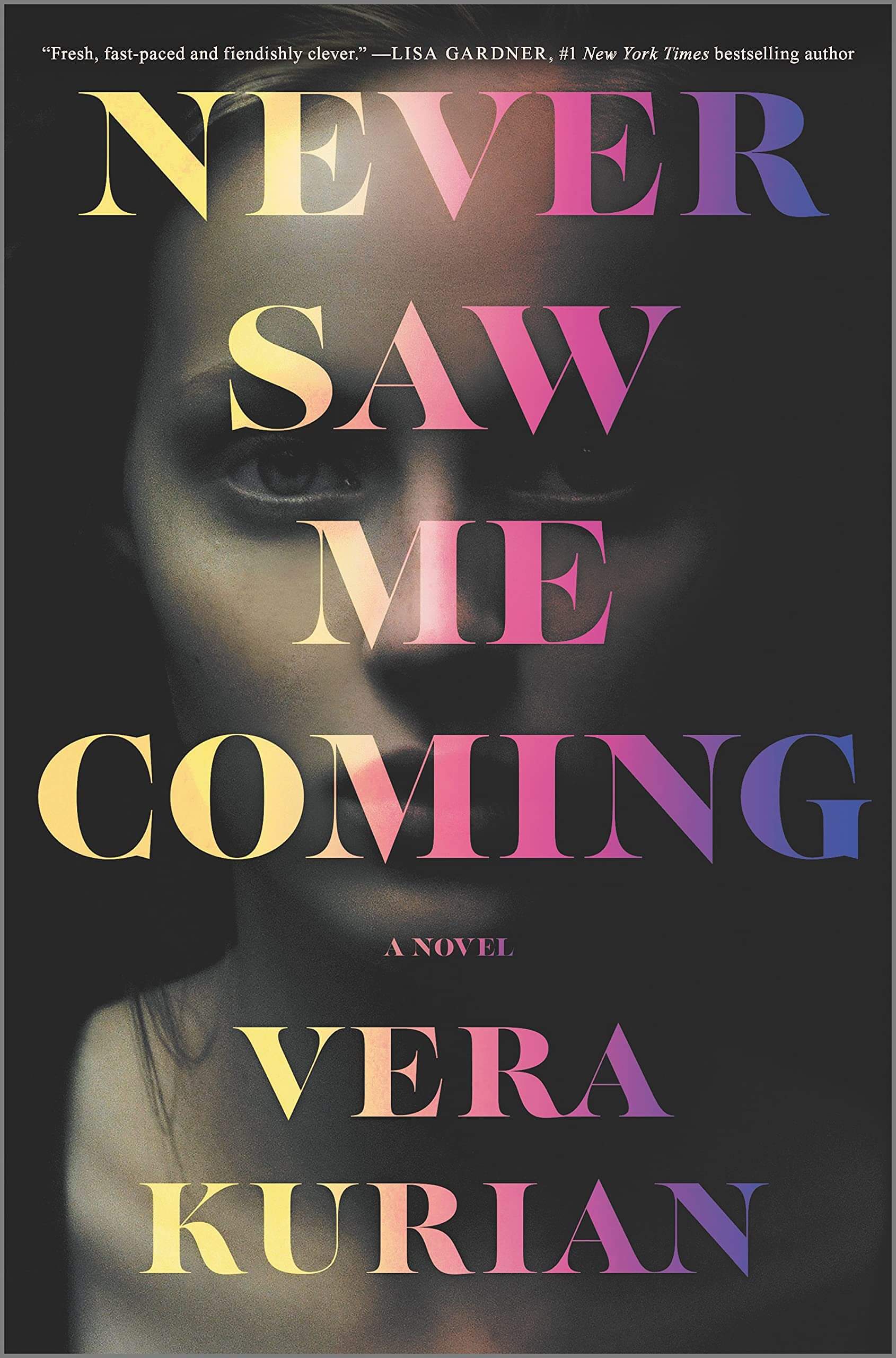 Cover of Never Saw Me Coming by Vera Kurian 