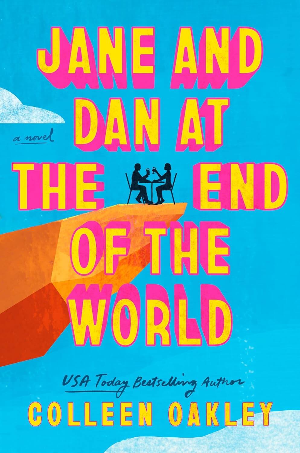 Jane and Dan at the End of the World