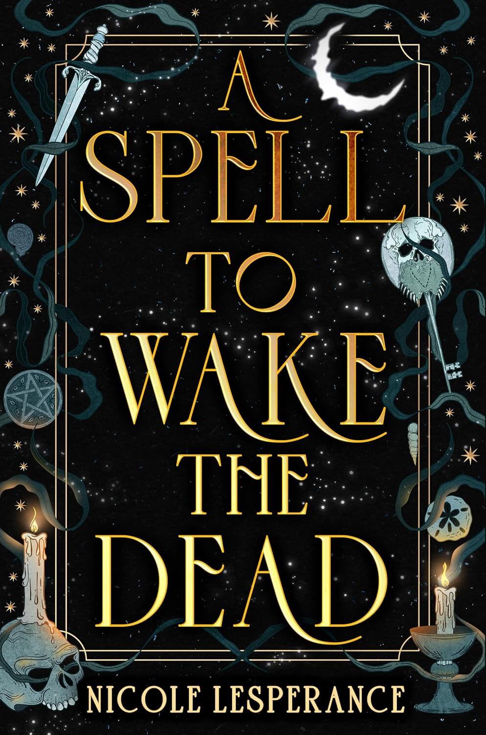 A Spell to Wake the Dead