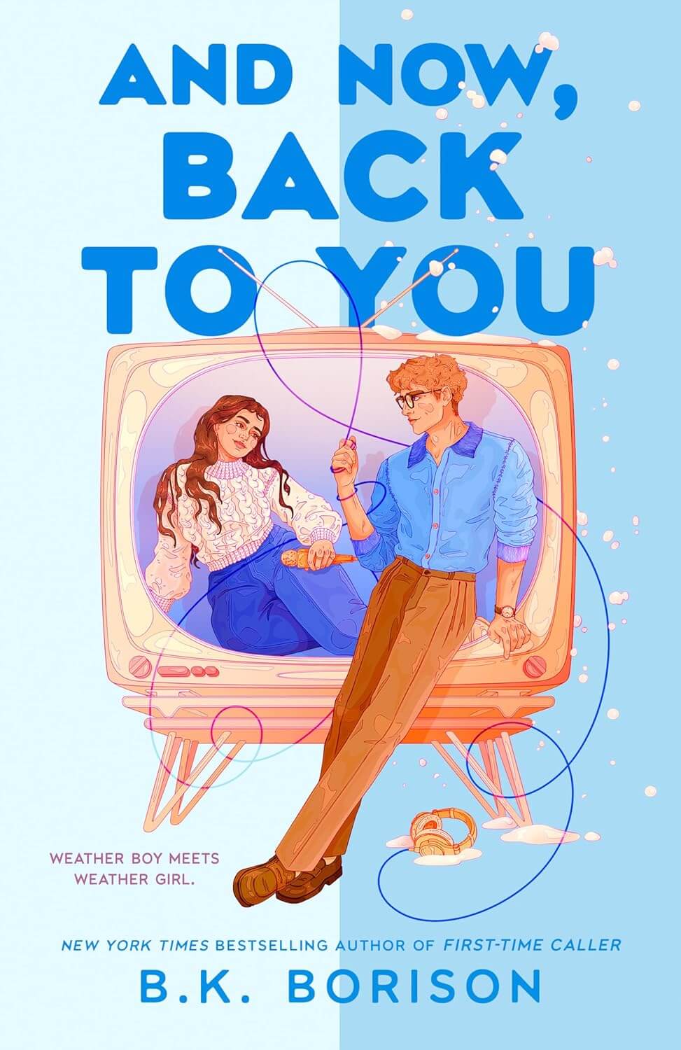 And Now Back to You book