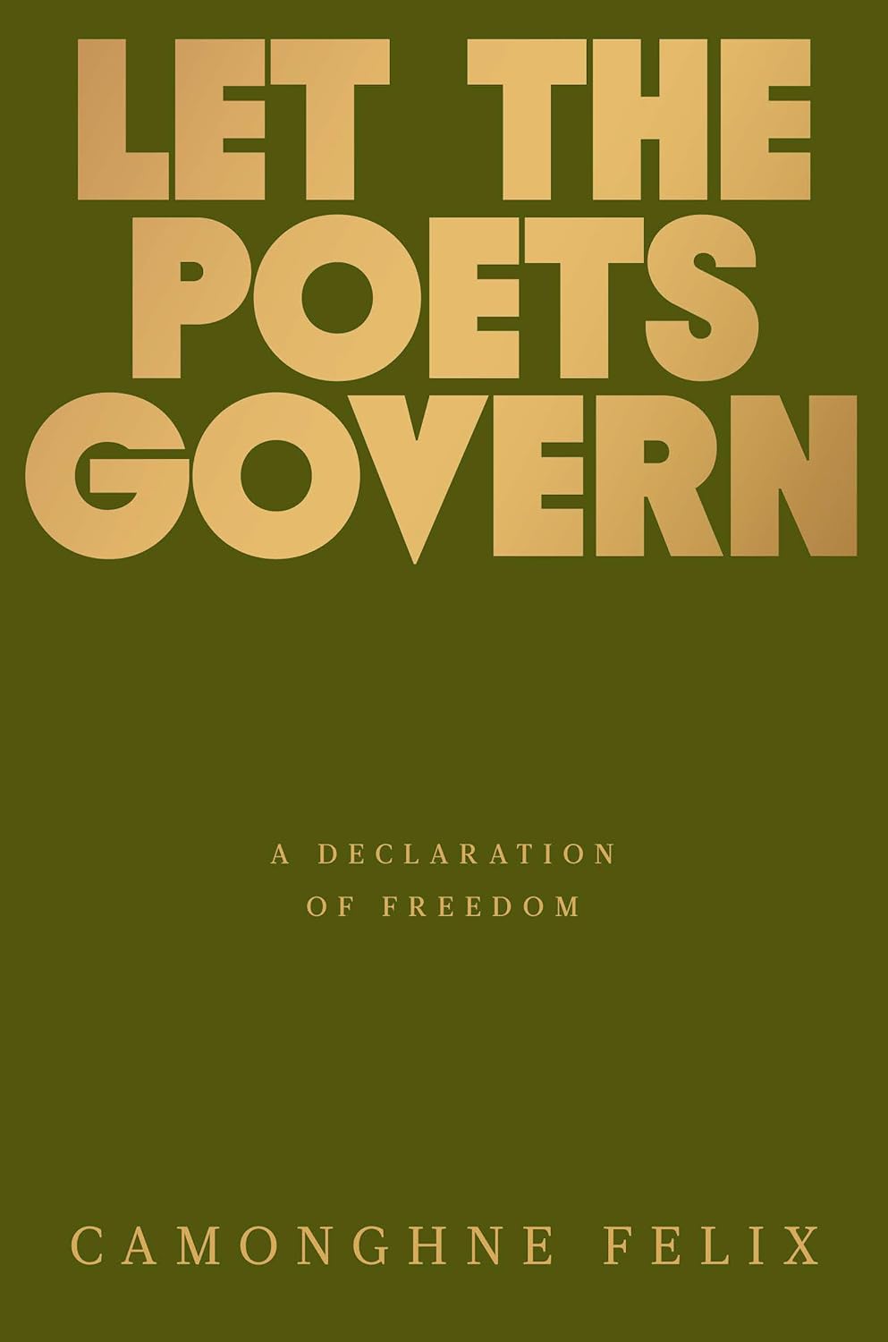 Let the Poets Govern
